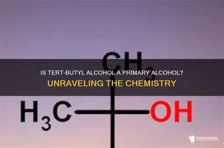 Is tert butyl alcohol?